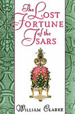 Cover of The Lost Fortune of the Tsars