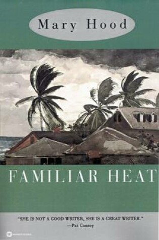 Cover of Familiar Heat
