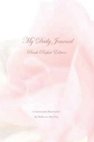 Cover of My Daily Journal - Peach Parfait Edition