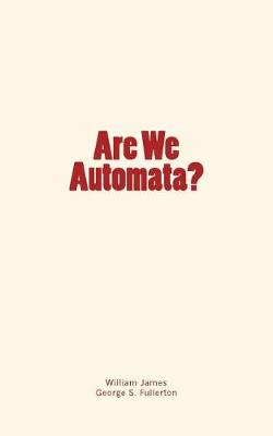 Book cover for Are We Automata?