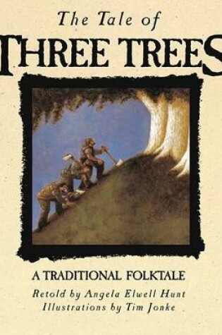 Cover of The Tale of Three Trees