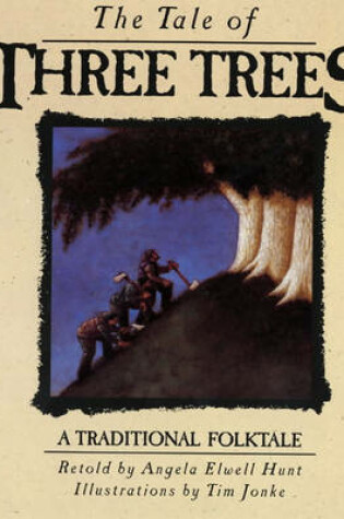 Cover of The Tale of Three Trees