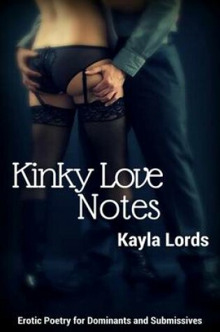 Cover of Kinky Love Notes