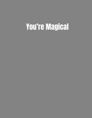 Book cover for You're Magical