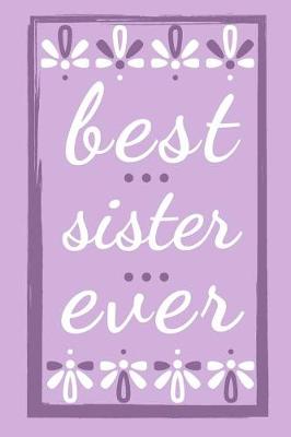 Book cover for Best Sister Ever Journal