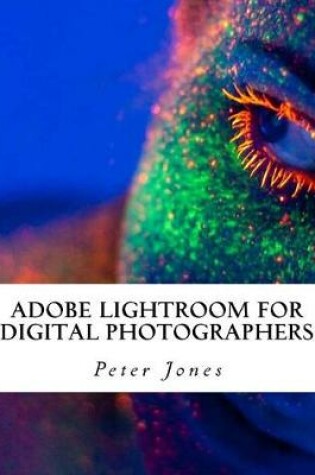 Cover of Adobe Lightroom for Digital Photographers