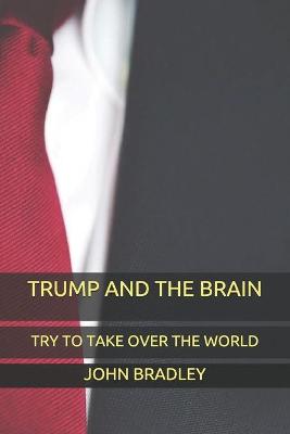 Book cover for Trump and the Brain