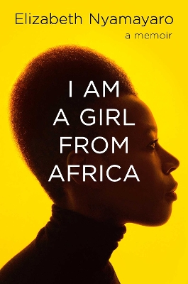 Book cover for I Am A Girl From Africa