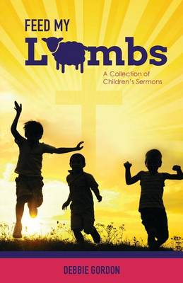 Book cover for Feed My Lambs