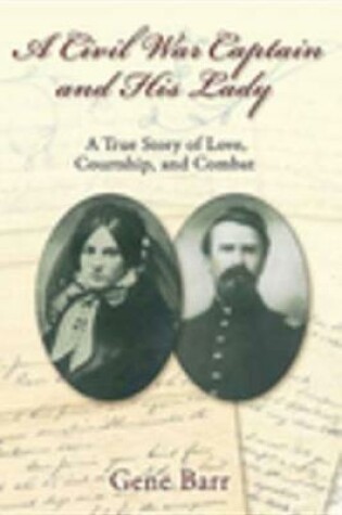 Cover of A Civil War Captain and His Lady