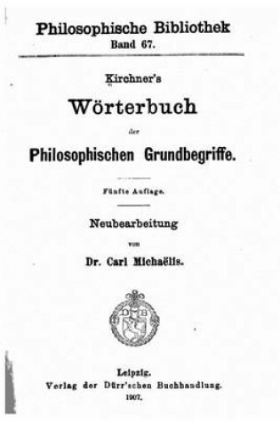 Cover of Kirchner's Wörterbuch der philosophischen Grundbegriffe