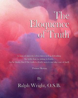 Book cover for The Eloquence of Truth