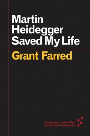 Cover of Martin Heidegger Saved My Life