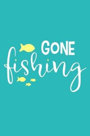 Cover of Gone Fishing