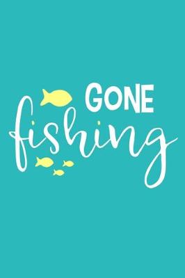 Book cover for Gone Fishing