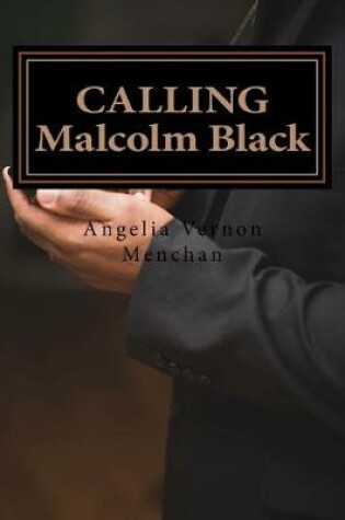 Cover of CALLING Malcolm Black