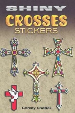 Cover of Shiny Crosses Stickers