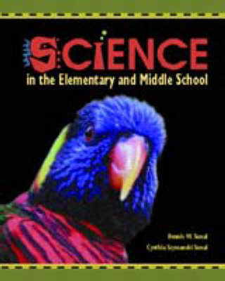 Book cover for Science in the Elementary and Middle School