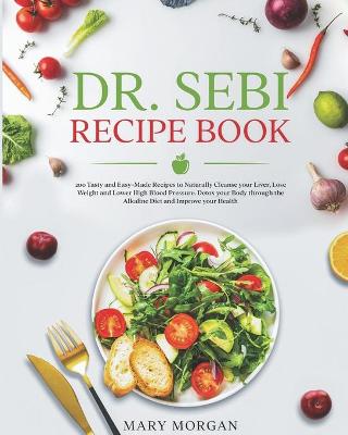 Book cover for DR.SEBI Recipe Book