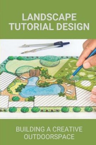 Cover of Landscape Tutorial Design