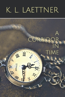 Book cover for A Corridor In Time