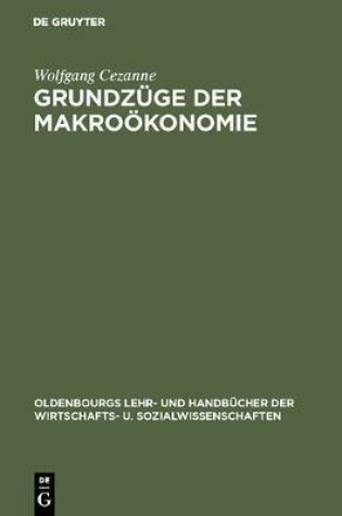 Cover of Grundzüge Der Makroökonomie