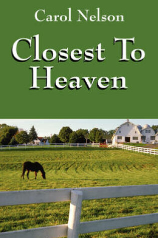 Cover of Closest to Heaven