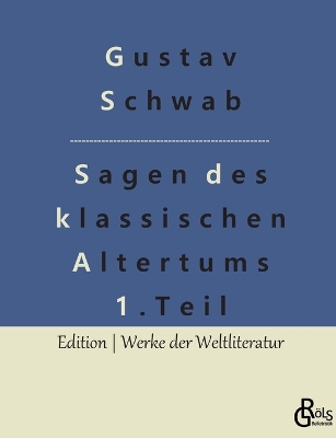 Book cover for Sagen des klassischen Altertums - Teil 1