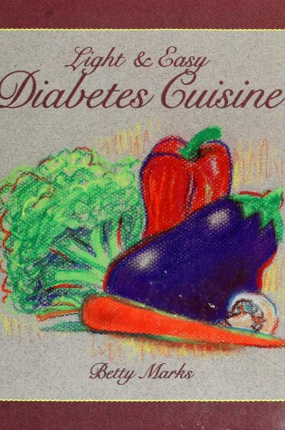 Cover of Light and Easy Diabetes Cuisine