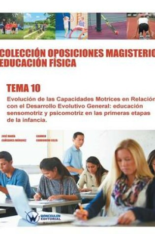 Cover of Coleccion Oposiciones Magisterio Educacion Fisica. Tema 10