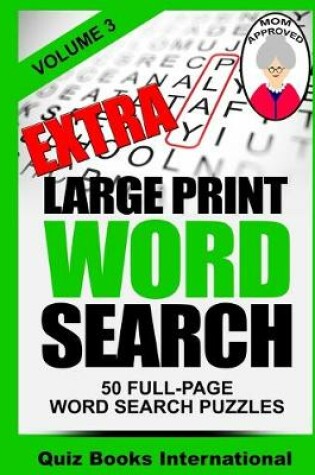 Cover of Extra Large Print Word Search Volume 3
