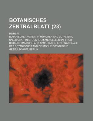 Book cover for Botanisches Zentralblatt; Beiheft (23 )