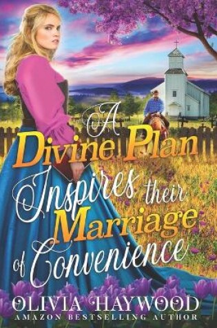 Cover of A Divine Plan Inspires their Marriage of Convenience