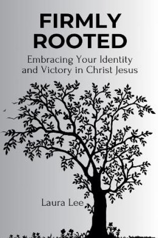 Cover of Firmly Rooted