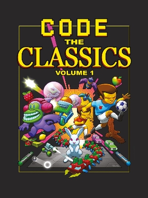 Book cover for Code the Classics Volume 1