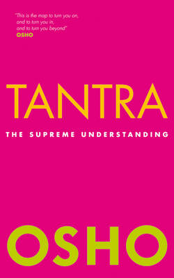 Book cover for Tantra: the Supreme Understanding