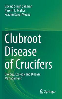 Book cover for Clubroot Disease of Crucifers