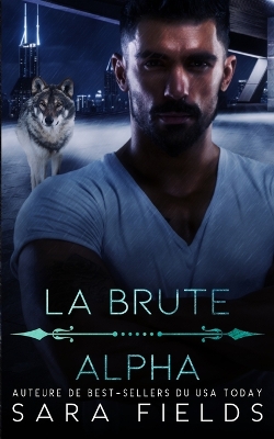 Book cover for La Brute Alpha