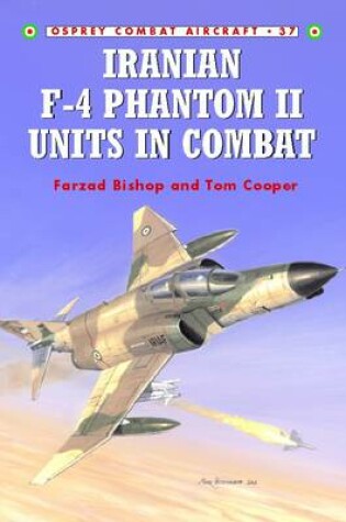 Cover of Iranian F-4 Phantom II Units in Combat