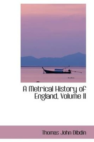 Cover of A Metrical History of England, Volume II