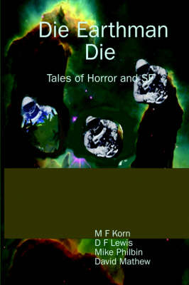 Book cover for Die Earthman Die