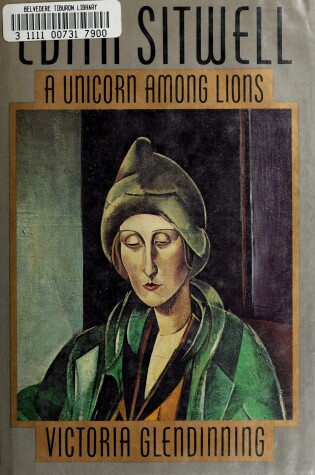 Cover of Edith Sitwell, a Unicorn Among Lions