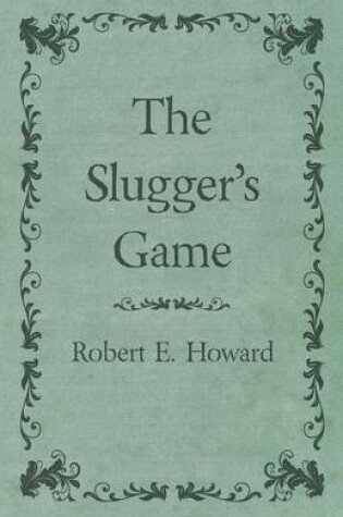 Cover of The Slugger's Game