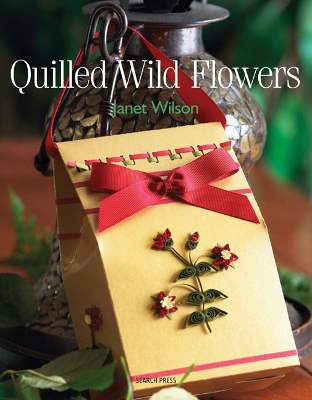 Book cover for Quilled Wild Flowers