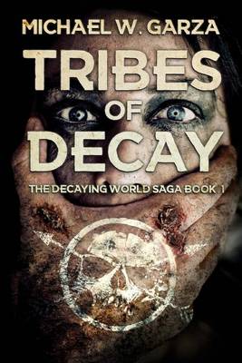 Book cover for Tribes of Decay