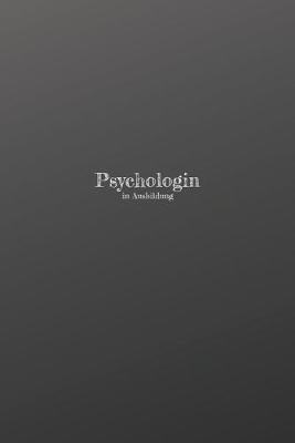 Book cover for Psychologin in Ausbildung