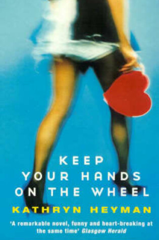 Cover of Keep Your Hands on the Wheel