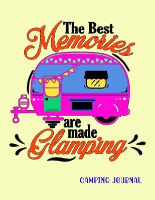 Book cover for The Best Memories Are Made Glamping