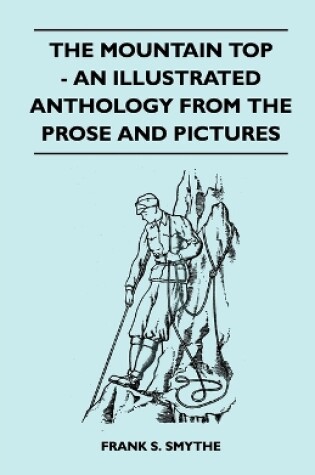 Cover of The Mountain Top - An Illustrated Anthology From the Prose and Pictures
