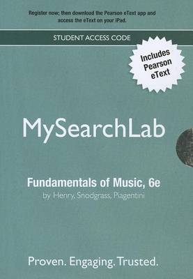 Book cover for MyLab Search with Pearson eText -- Valuepack Access Card -- for Fundamentals of Music